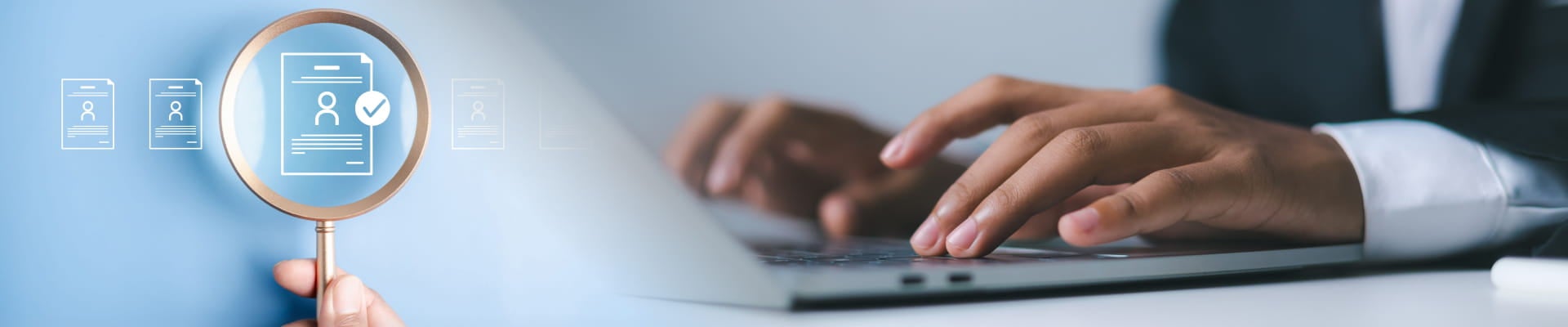 A person types on a laptop with a focused expression. Nearby, a magnifying glass hovers over digital resumes, highlighting a document with a checkmark.